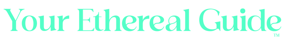 your ethereal guide Your ethereal guide